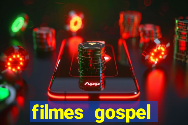 filmes gospel baseadas em fatos reais emocionantes